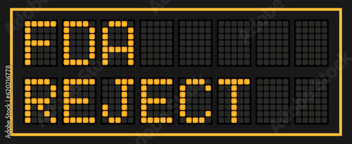 Orange color led banner in word FDA reject on black background