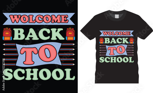 Welcome back to school typography tshirt design vector template.