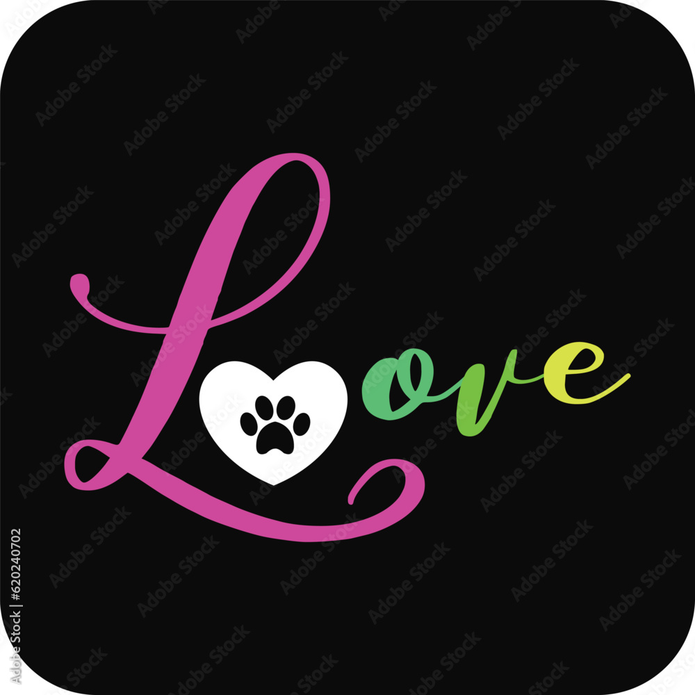 Love, Dog, Dog Lover, Pet, Pet Owner, Dog Quote, Dog Design Love, Dog, Dog Lover, Pet, Pet Owner, Dog Quote, Dog Design