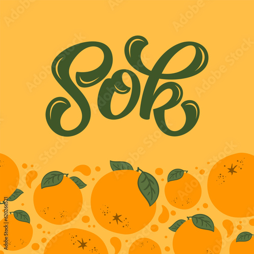Vector Lettering Illustration with word Sok (means juice in Polish) with orange pattern