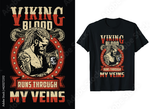 Slika na platnu Viking Blood Runs Through My Veins T-Shirt Design, Viking History Norse Ragnar L