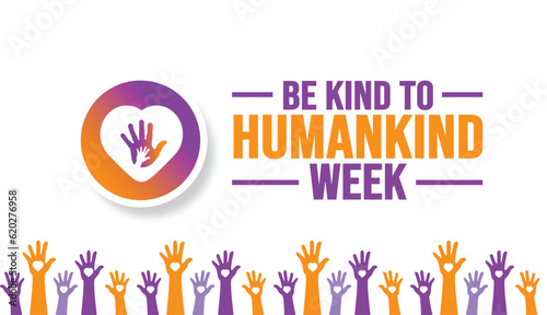 August is Be Kind to Humankind Week background template. Holiday concept. background, banner, placard, card, and poster design template with text inscription and standard color. vector illustration.ba