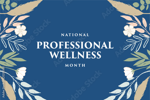 national professional wellness month