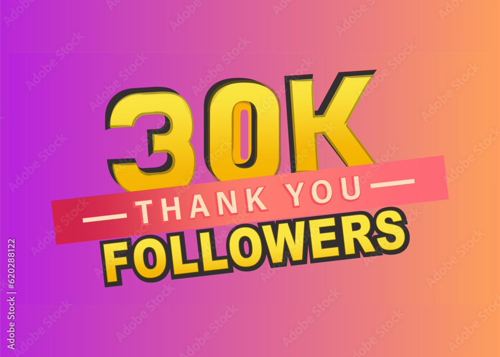 Thank you 30k followers banner, Thanks followers congratulation card, Vector illustration, gradient background, vector, post, blog, text, follow, thumbnail, like, subscribers.