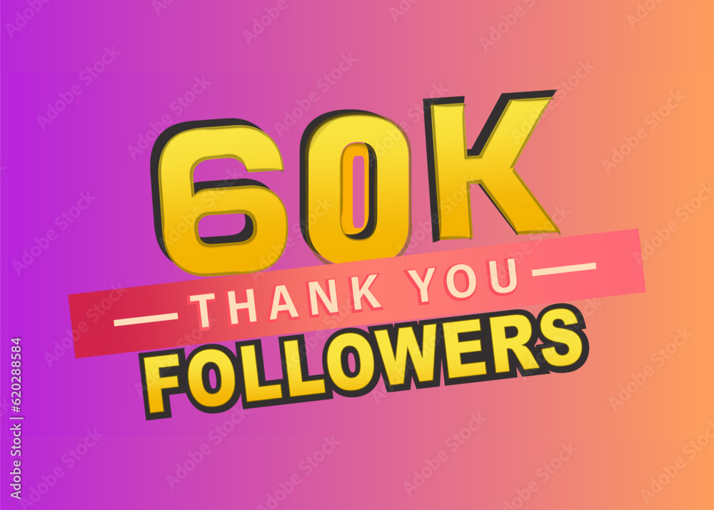 Thank you 60k followers banner, Thanks followers congratulation card, Vector illustration, gradient background, like, subscribers, text, follow, thumbnail, vector, blog, post. Thank you 60k followers banner, Thanks followers congratulation card, Vector illustration, gradient background, like, subscribers, text, follow, thumbnail, vector, blog, post.