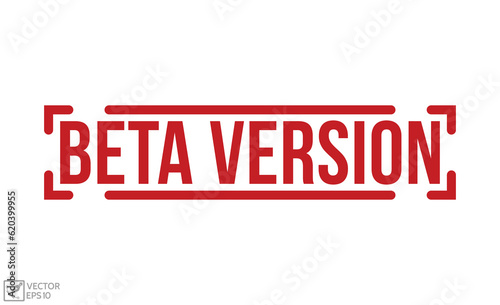 Beta Version Red Rubber Stamp vector design.