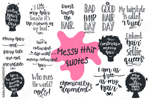Messy hair do not care women quotes collection, vector illustration.