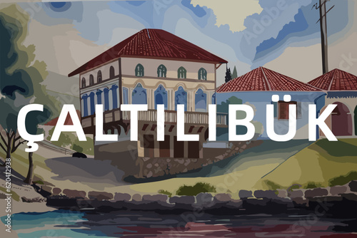 Beautiful watercolor painting of a Turkish scene with the name Çaltılıbük in Bursa