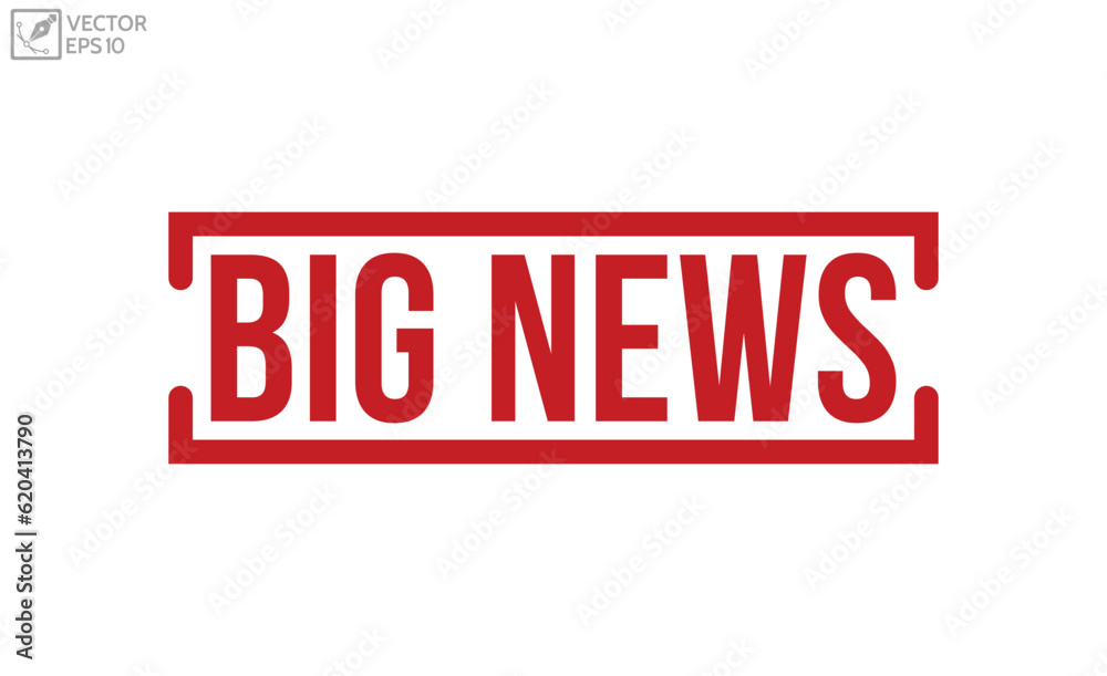 Fototapeta premium Big news Red Rubber Stamp vector design.
