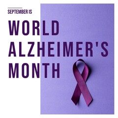 September is world alzheimer's month text and purple ribbon on purple and white