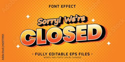 Sorry we're closed text effect