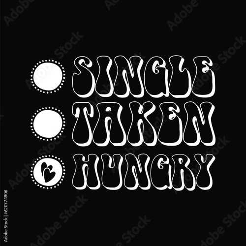 Single Taken Hungry SVG