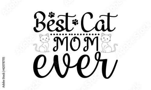 Best Cat Mom Ever Svg   Cat Lover Mom Svg