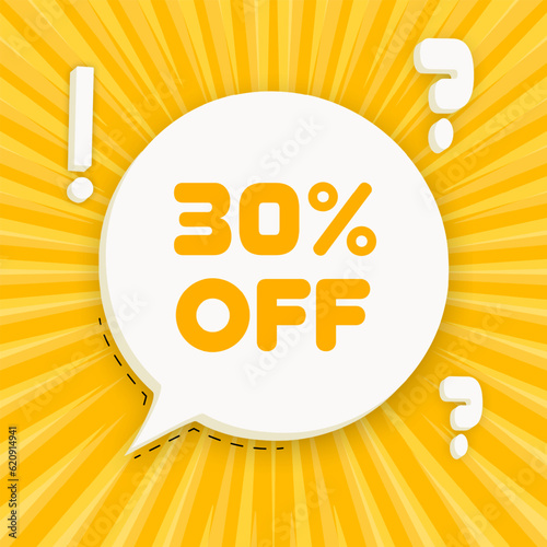 30 off banner. Speech bubble with 30 off text. Business concept. 3d illustration. Pop art style. Vector line icon for Business