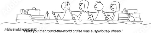 People in a boat traveling around the world for cheap , Vector Gag Cartoon Stick Figure Illustration