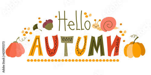 Cute autumn postcard cartoon style. Fall vector hand lettering phrase on white background.
