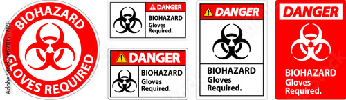 Biohazard Danger Label Biohazard Gloves Required