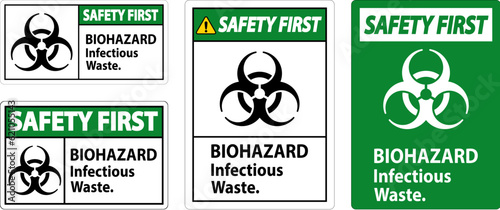 Biohazard Safety First Label Biohazard Infectious Waste