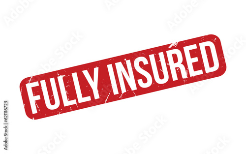 Fully Insured rubber grunge stamp seal vector