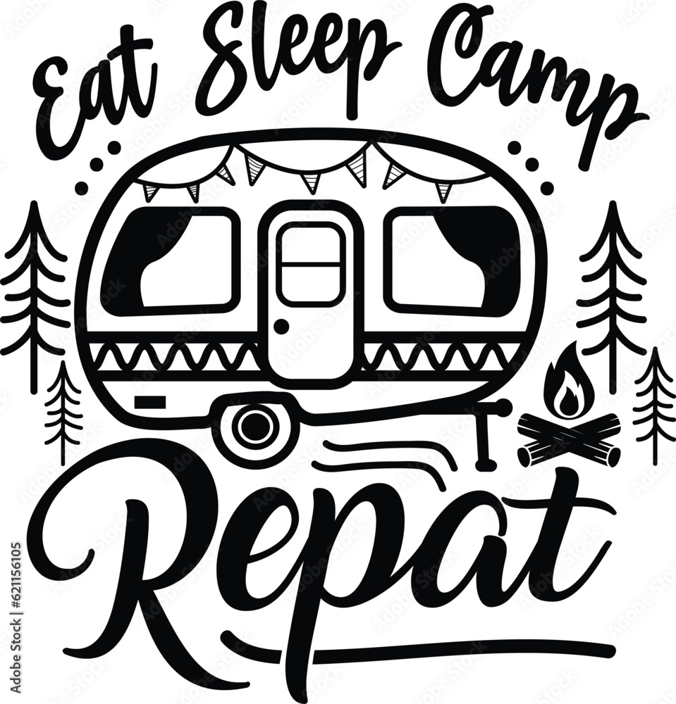 Eat Sleep Camp Repeat Vacation Svg