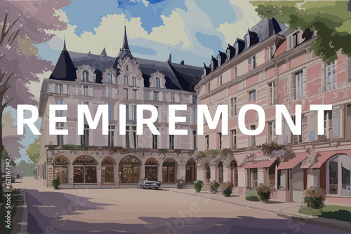 Beautiful watercolor painting of a French scene with the name Remiremont in Grand Est photo