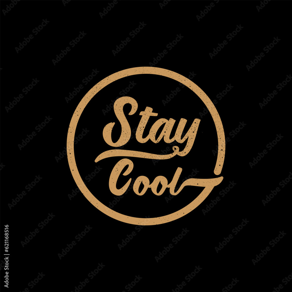 Stay cool lettering design vector illustration Stay cool lettering design vector illustration