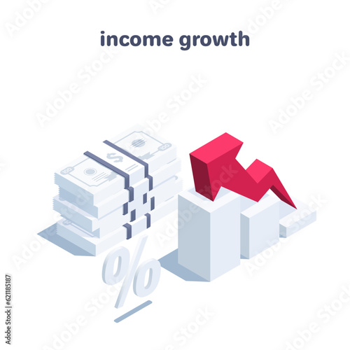 isometric vector illustration isolated on white background  chart with arrow and stack of dollar bills  money market or income growth
