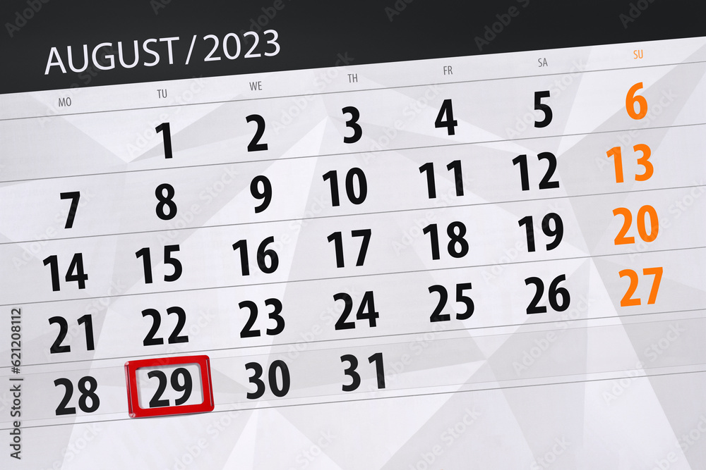 Obraz premium Calendar 2023, deadline, day, month, page, organizer, date, August, tuesday, number 29