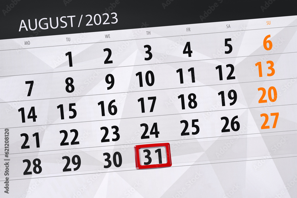 Fototapeta premium Calendar 2023, deadline, day, month, page, organizer, date, August, thursday, number 31