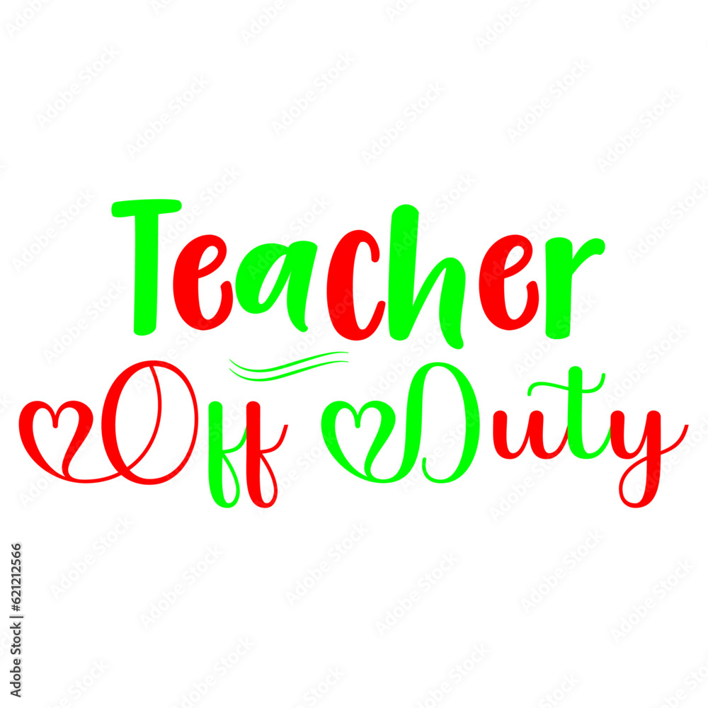 Fototapeta premium Teacher Off Duty, SVG Design Bundle