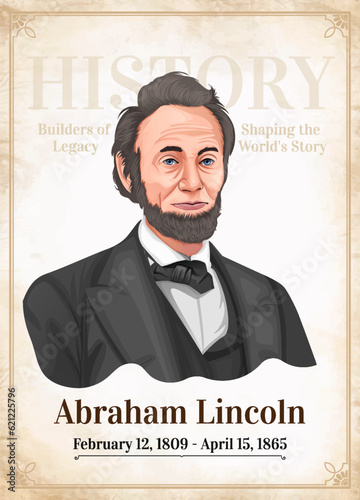 Abraham Lincoln- A Revered Figure in World History - Vector Art Poster Design
