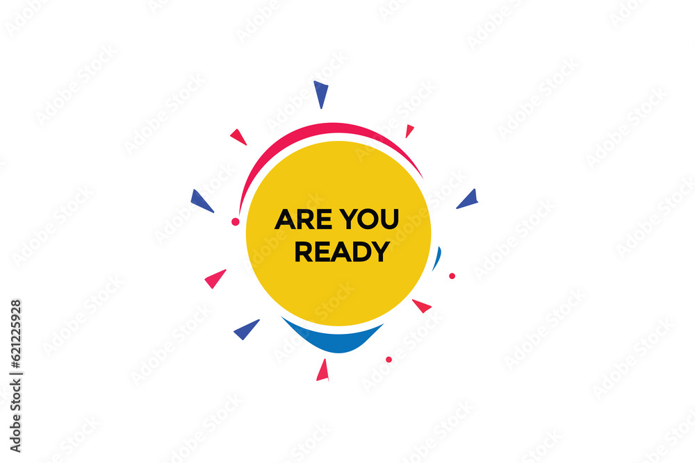 new are you ready, level, sign, speech, bubble  banner,
