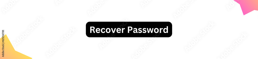 Recover Password Button for websites, businesses and individuals Recover Password Button for websites, businesses and individuals