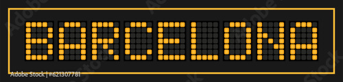 Orange color led banner in word barcelona on black background