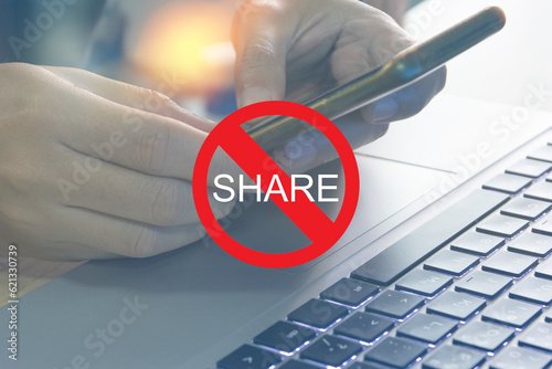 Share prohibition , do not share data to other , security awareness 