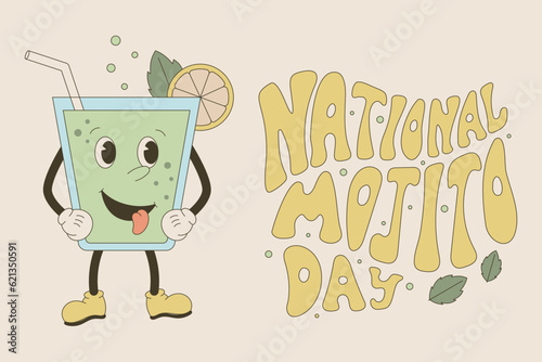 National holiday mojito day. Funny Groovy glass with cocktail and drinking straw, old cartoon style. Vector retro banner or postcard with hand lettering.