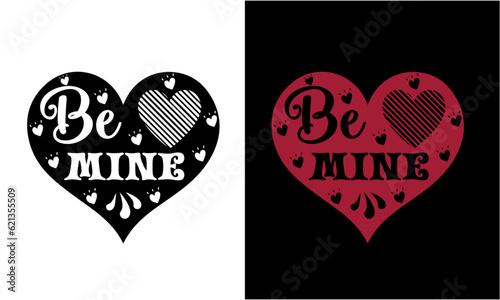 Be Mine Svg, Love Svg File