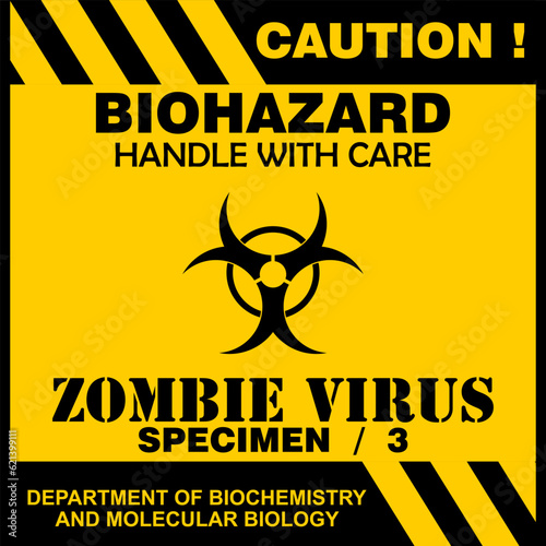 Caution, zombie virus specimen 3, sign vector