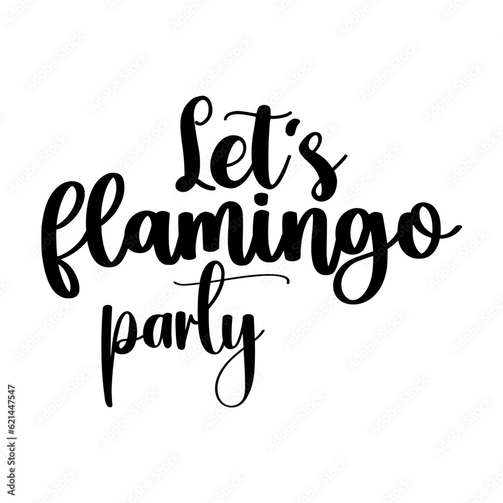 Lets flamingo party