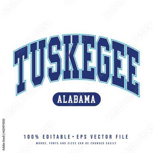 Tuskegee text effect vector. Editable college t-shirt design printable text effect vector	 photo