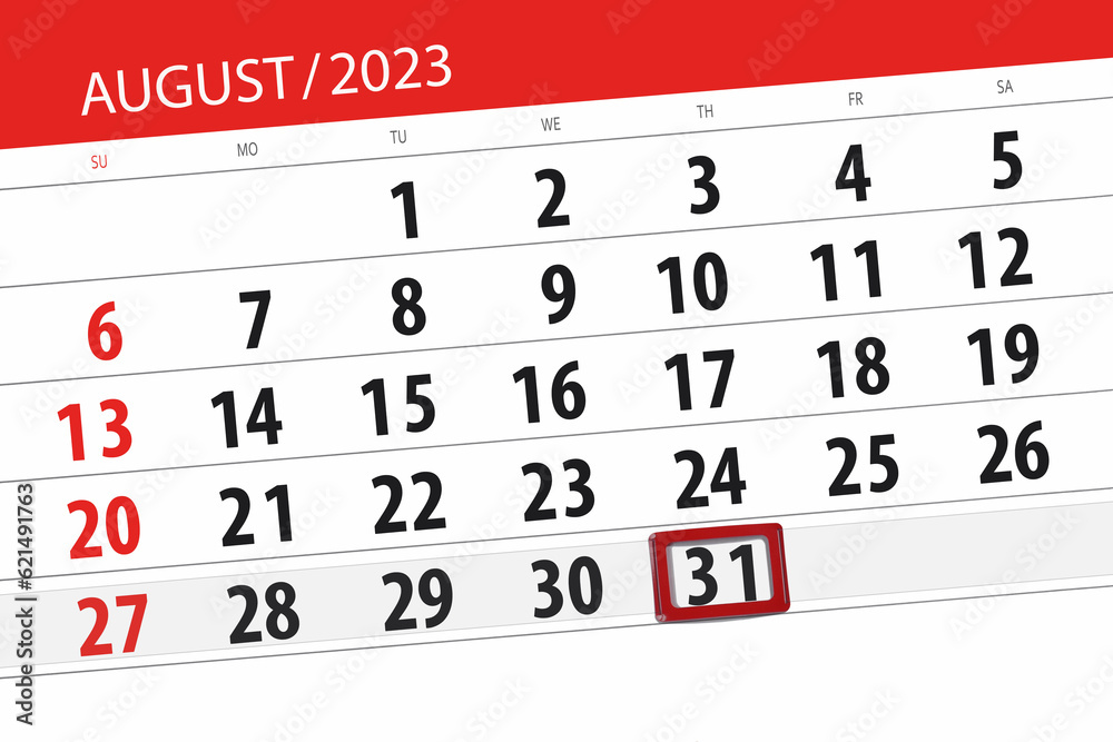 Fototapeta premium Calendar 2023, deadline, day, month, page, organizer, date, August, thursday, number 31