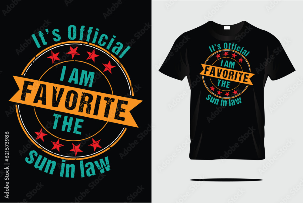 My son in law is my favorite child t shirt design My son in law is my favorite child t shirt design