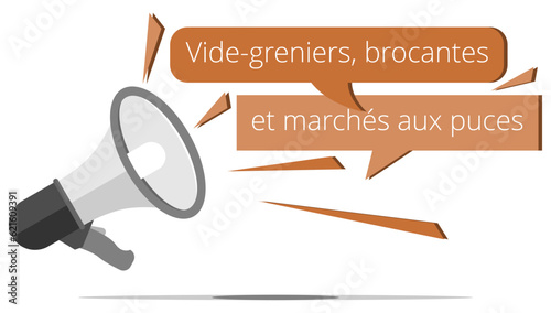 Mégaphone - Vide-greniers, Brocantes et Marchés aux Puces