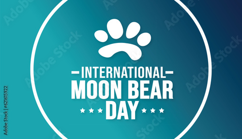 International Moon Bear Day background template. Holiday concept. background, banner, placard, card, and poster design template with text inscription and standard color. vector illustration.