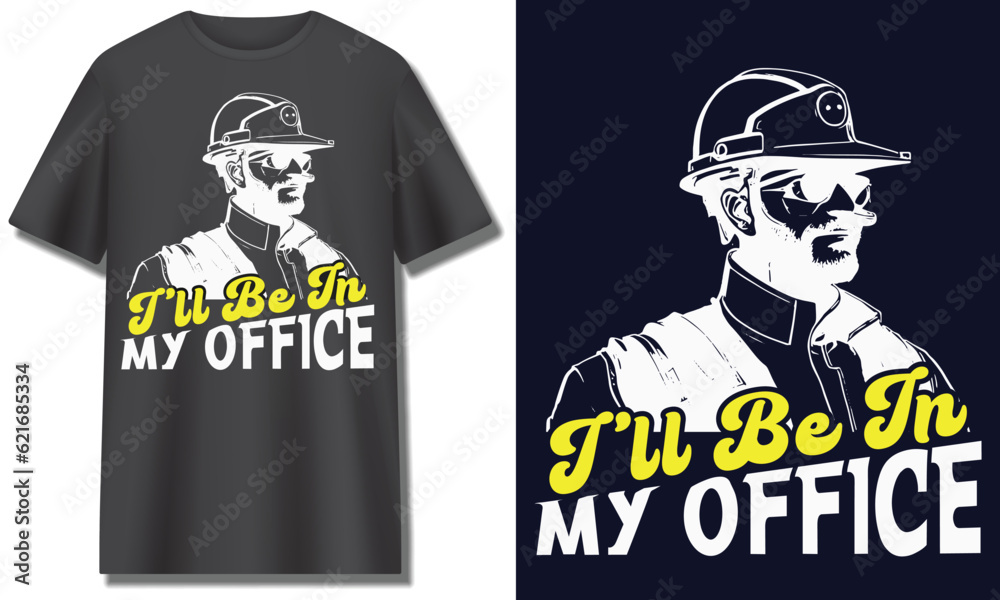 Fototapeta premium Hiking T Shirt Design, yes, I’LL BE IN MY OFFICE