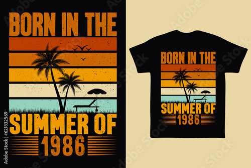 Born in the summer of 1986, born in summer 1986 vintage birthday quote