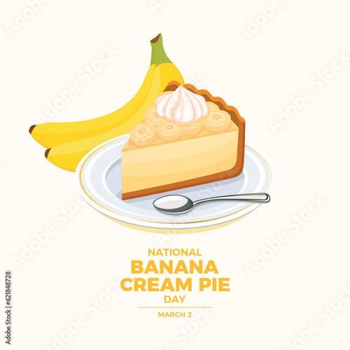 National Banana Cream Pie Day vector illustration. Slice of banana cake with whipped cream icon vector. Piece of fruit cake on a plate drawing. March 2 every year. Important day