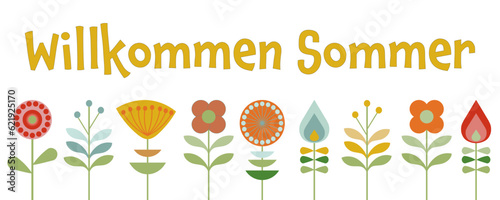 Willkommen Sommer - Schriftzug in deutscher Sprache. Grußbanner mit Blumen im Retrostil.