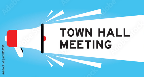 Color megaphone icon with word town hall meeting in white banner on blue background