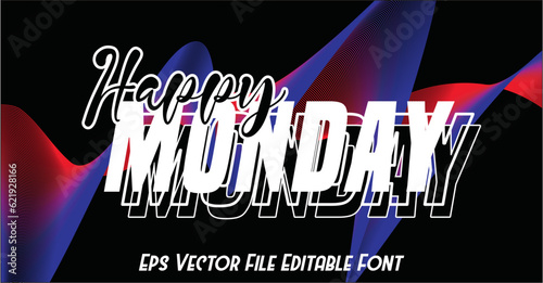 text effect happy monday editable font eps vector file